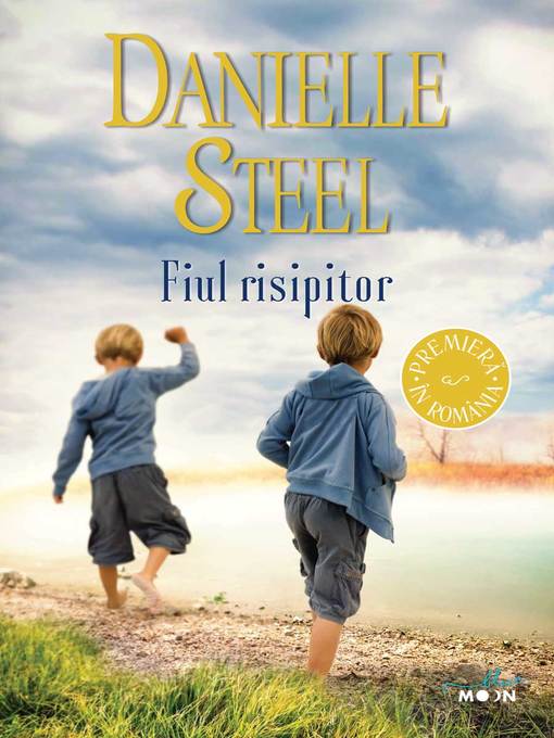 Title details for Fiul risipitor by Danielle Steel - Available